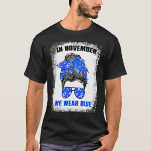 Im November tragen wir das Bewusstsein für Blaue D T-Shirt
