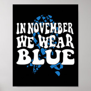 Im November tragen wir das Bewusstsein für den Bla Poster