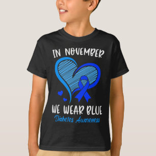 Im November tragen wir das Bewusstsein für die Bla T-Shirt