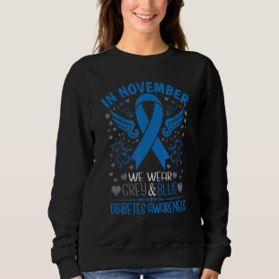 Im November tragen wir Diabetes mit blauen und gra Sweatshirt