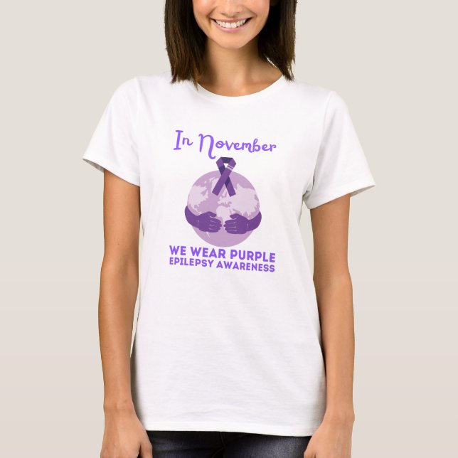 Im November tragen wir Lila Epilepsie-Bewusstsein T-Shirt (Vorderseite)