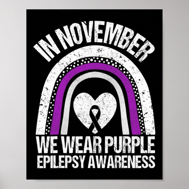 Im November tragen wir Lila Epilepsie-Bewusstseins Poster (Vorne)