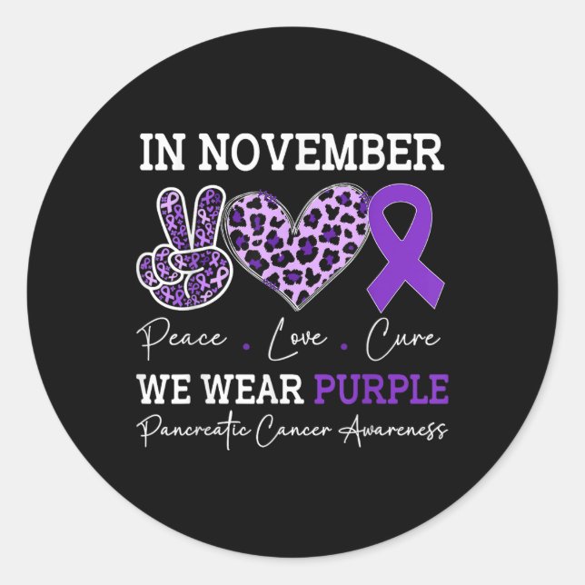 Im November tragen wir Lila für Pankreaskrebs A Runder Aufkleber (Vorderseite)