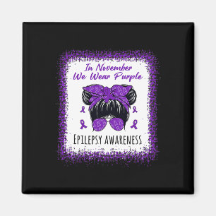 Im November tragen wir Lila Messy Bun Epilepsy Awa Magnet