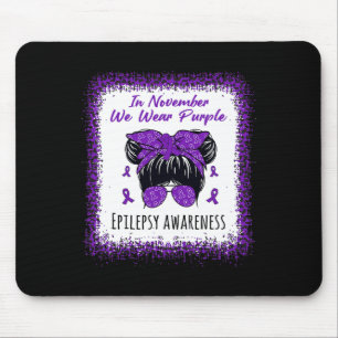 Im November tragen wir Lila Messy Bun Epilepsy Awa Mousepad