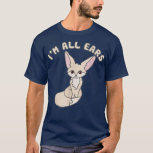 Im Ohr, Niedlich Kawaii Fennec Fo Lover T-Shirt