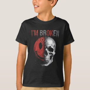Im Ok Ich bin kaputt T-Shirt
