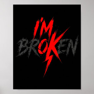 Im Ok kaputt kaputt Ok Unsichtbar Poster