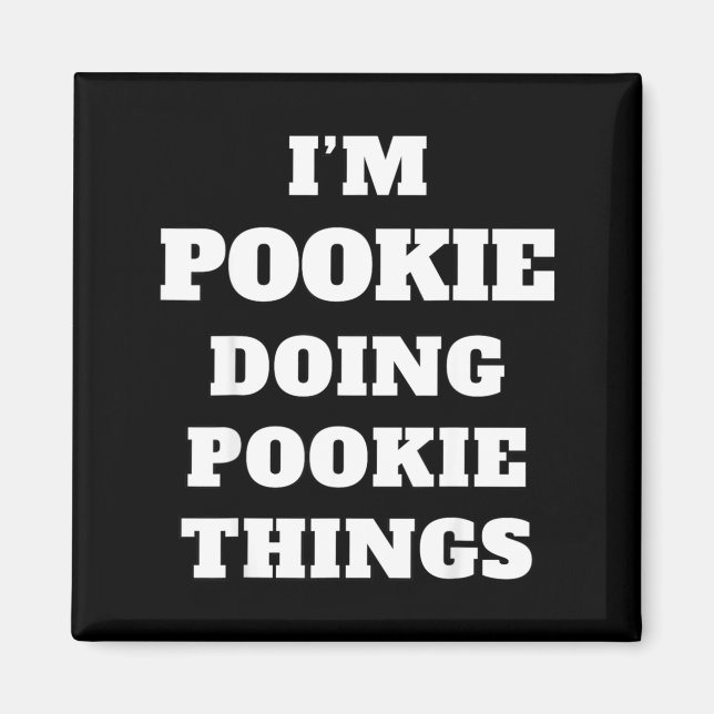 I'm Okie Doing Okie Things Aesthetic Slang Viral G Magnet (Vorne)