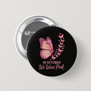Im Oktober Rosa Brust Schmetterling Button