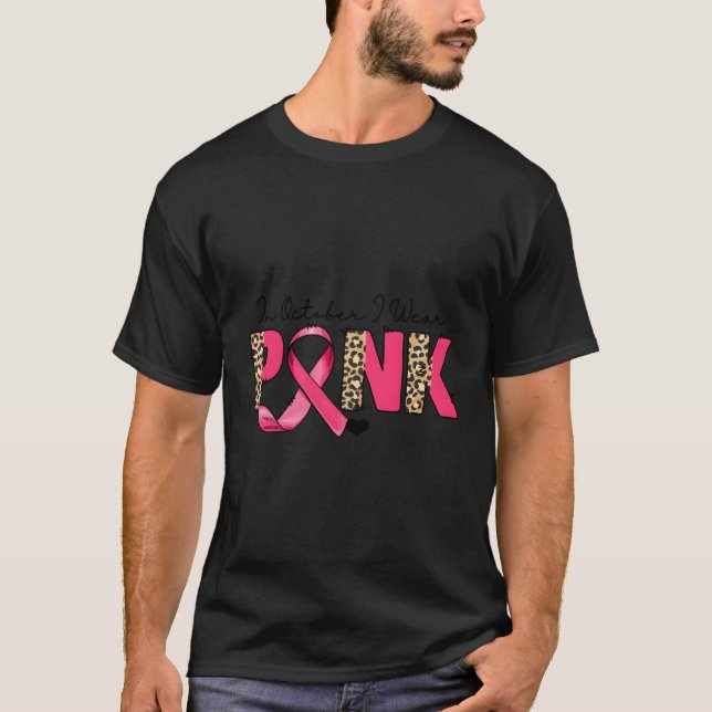 Im Oktober trage ich K Leopard Print Breast Cancer T-Shirt (Vorderseite)
