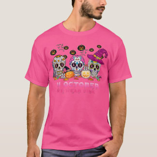 Im Oktober tragen wir Brustkrebs-Bewusstsein Pink  T-Shirt
