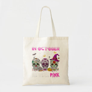 Im Oktober tragen wir Brustkrebs-Bewusstsein Pink Tragetasche