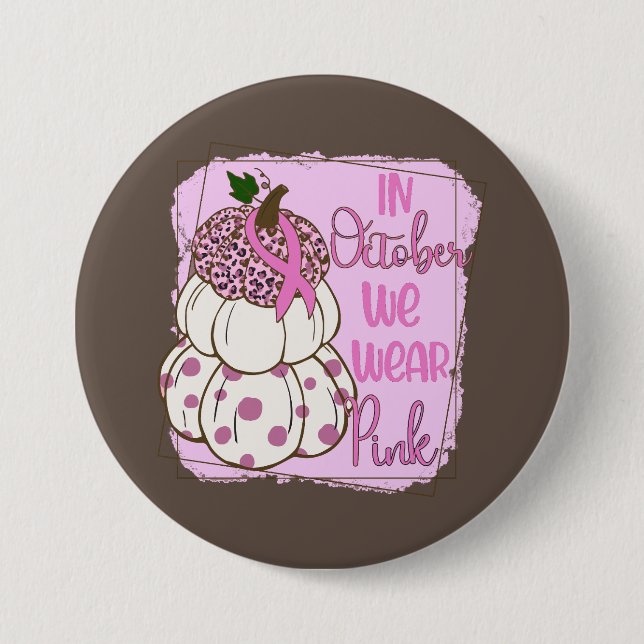 Im Oktober tragen wir das Weiße Brustkrebs-Bewusst Button (Vorderseite)