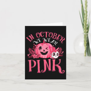 Im Oktober tragen wir die Pink Breast Cancer Pumpk Karte