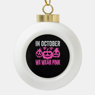 Im Oktober tragen wir die Pink Breast Cancer Pumpk Keramik Kugel-Ornament