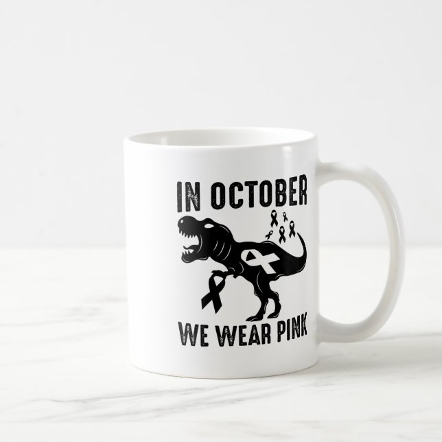 Im Oktober tragen wir ein pinkfarbenes Brustkrebsb Kaffeetasse (Rechts)