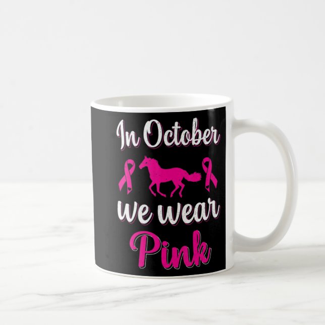 Im Oktober tragen wir ein pinkfarbenes Brustkrebsb Kaffeetasse (Rechts)