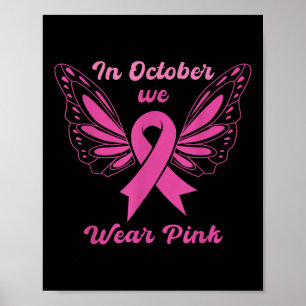 Im Oktober tragen wir ein pinkfarbenes Brustkrebsb Poster