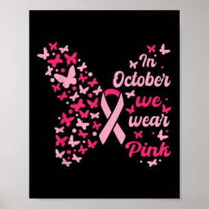 Im Oktober tragen wir ein pinkfarbenes Brustkrebsb Poster
