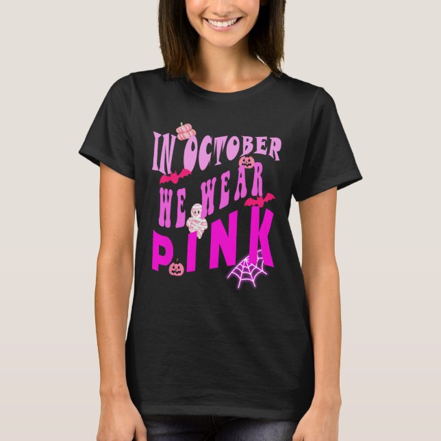 Im Oktober tragen wir ein rosa Bewusstsein für Bru T-Shirt (Vorderseite)