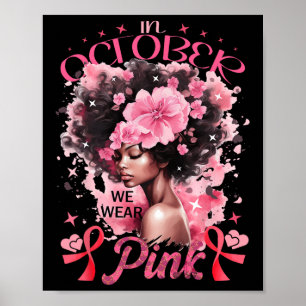 Im Oktober tragen wir eine Pink Black Afro Frauen Poster