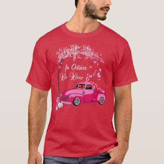 Im Oktober tragen wir eine Pink - Brustkrebspumpe T-Shirt