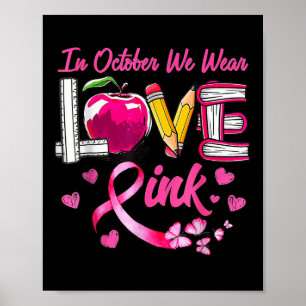 Im Oktober tragen wir eine Pink-Liebe-Brustkrebs-A Poster