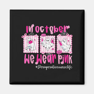 Im Oktober tragen wir eine pinkfarbene, perioperat Magnet