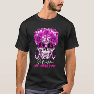 Im Oktober tragen wir eine rosa Brust T-Shirt