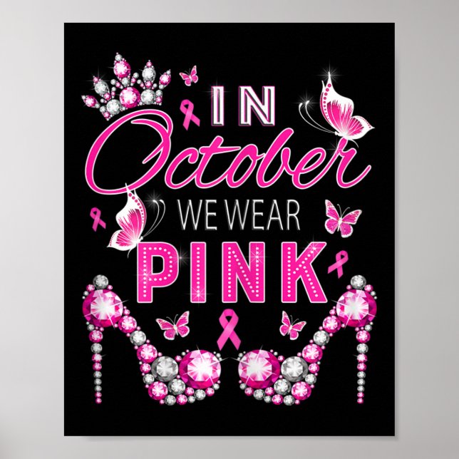 Im Oktober tragen wir eine rosa Brustkrebs-Sensibi Poster (Vorne)