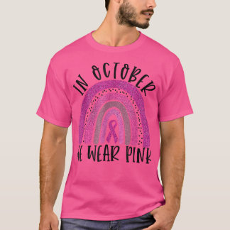 Im Oktober tragen wir eine rosa Brustkrebserkranku T-Shirt