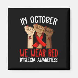 Im Oktober tragen wir eine rote Dyslexie Magnet