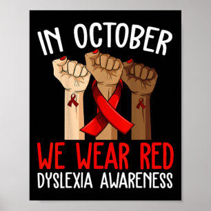 Im Oktober tragen wir eine rote Dyslexie Poster