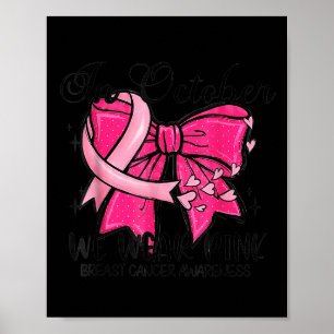 Im Oktober tragen wir NK Coquette Breast Cancer Aw Poster
