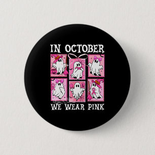 Im Oktober tragen wir Nk Ghost Brustkrebs Hallowee Button