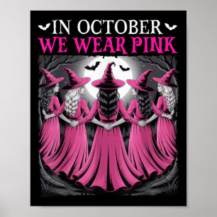Im Oktober tragen wir Nk Hexe Halloween Brustkrebs Poster