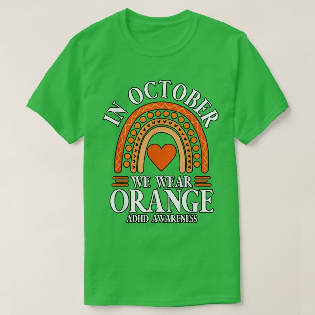 Im Oktober tragen wir Orange ADHD843 T-Shirt (Design vorne)