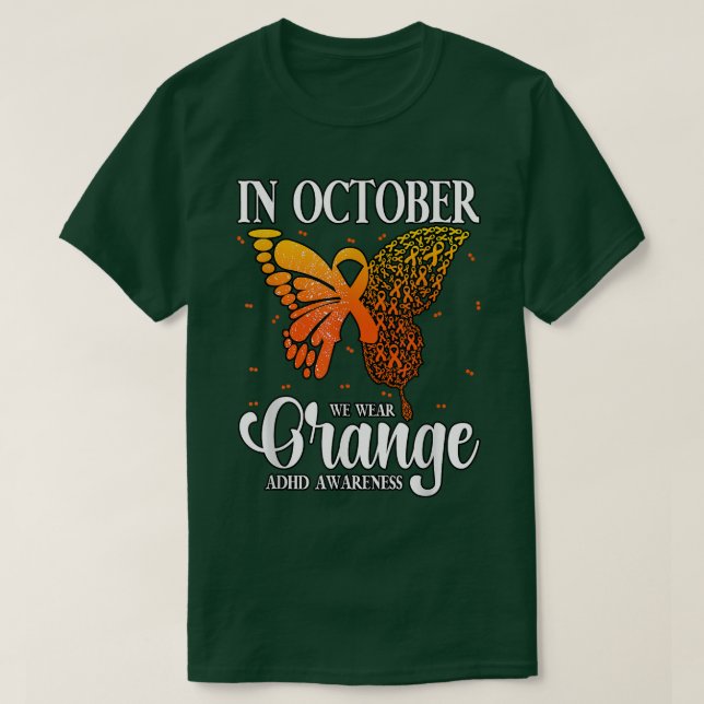Im Oktober tragen wir Orange ADHD 848 T-Shirt (Design vorne)