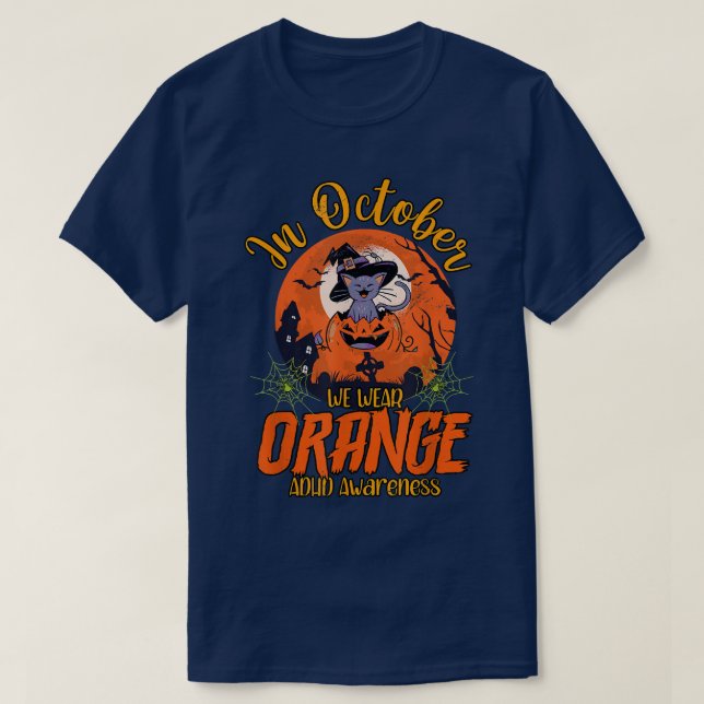 Im Oktober tragen wir Orange ADHD 850 T-Shirt (Design vorne)