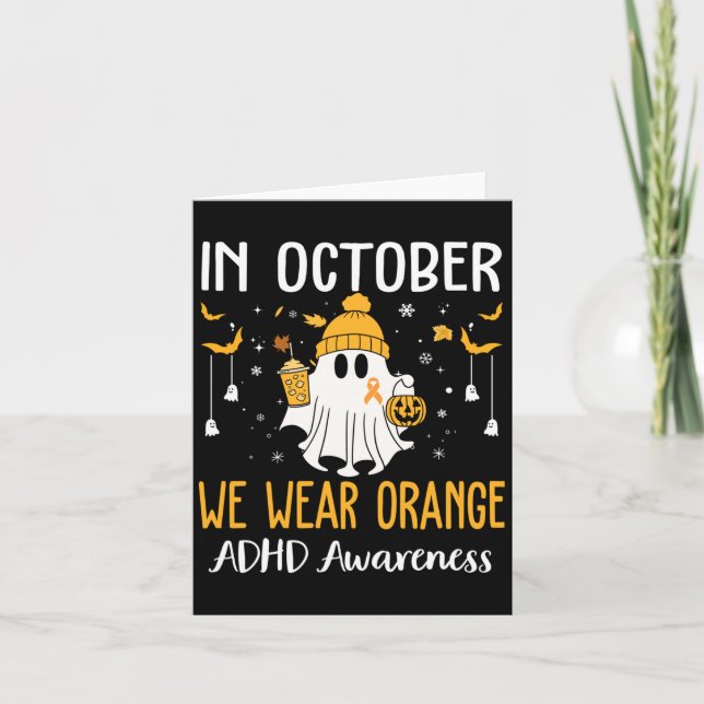 Im Oktober tragen wir Orange Adhd-Aufklärungsmonat Karte (Vorderseite)