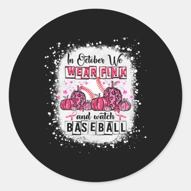 Im Oktober tragen wir pink Baseball BreastCancer A Runder Aufkleber (Vorderseite)
