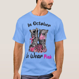 Im Oktober tragen wir Pink Boot Veteran Brustkrebs T-Shirt