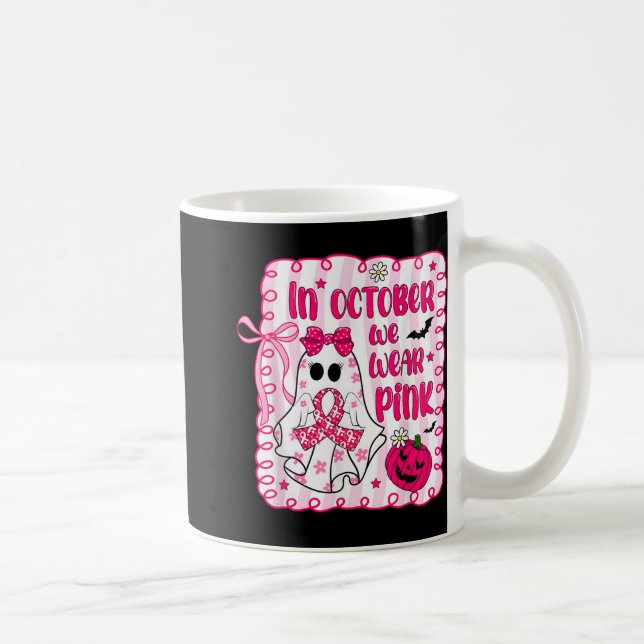 Im Oktober tragen wir Pink Bow Ghost Breast Cancer Kaffeetasse (Rechts)