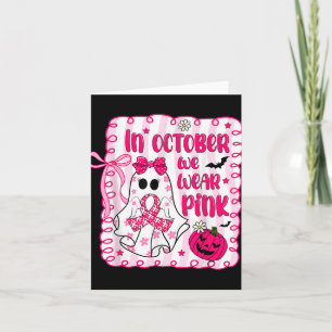 Im Oktober tragen wir Pink Bow Ghost Breast Cancer Karte