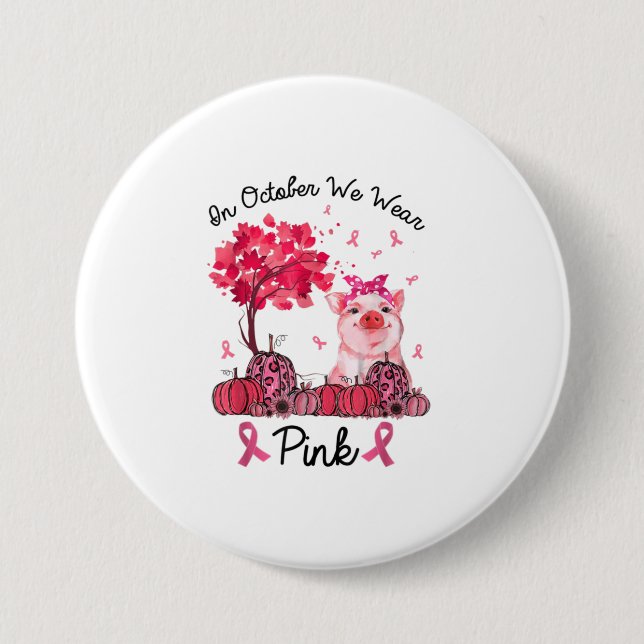 Im Oktober tragen wir Pink Breast Cancer Awaren Button (Vorderseite)