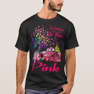 Im Oktober tragen wir Pink - Brustkrebs-Bewusstsei T-Shirt