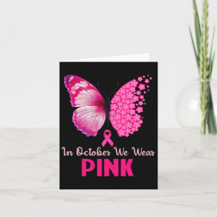 Im Oktober tragen wir Pink Butterfly Breastkrebs A Karte