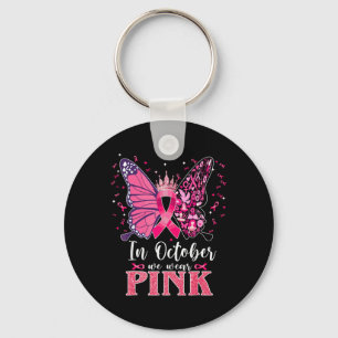 Im Oktober tragen wir Pink Butterfly Breastkrebs A Schlüsselanhänger