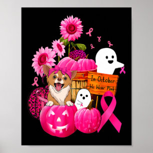 Im Oktober tragen wir Pink Chihuahua Hunde Brustka Poster